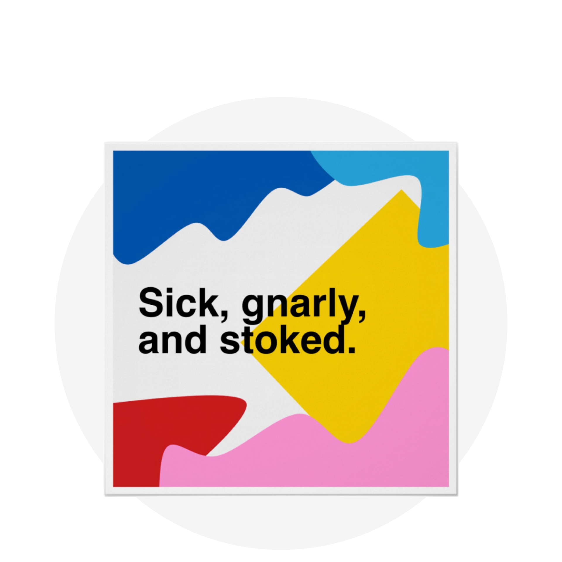 Gnarly / Giclee Print