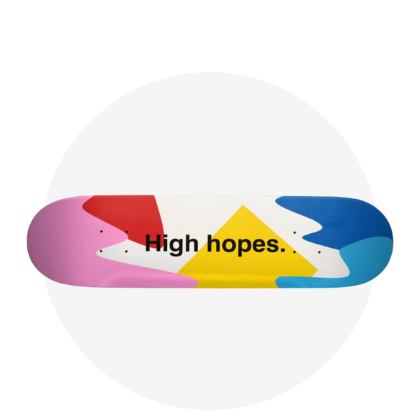 Skateboard / High hopes #1